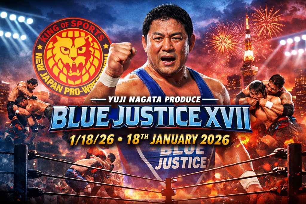 NJPW Yuji Nagata Produce Blue Justice XVII 1/18/26 – 18th January 2026