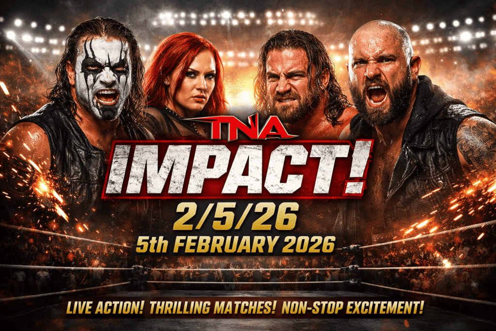 TNA Impact 2/5/26– 5th February 2026