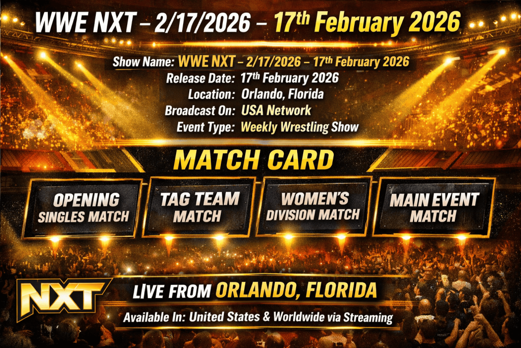 WWE NXT – 2/17/2026 – 17th February 2026