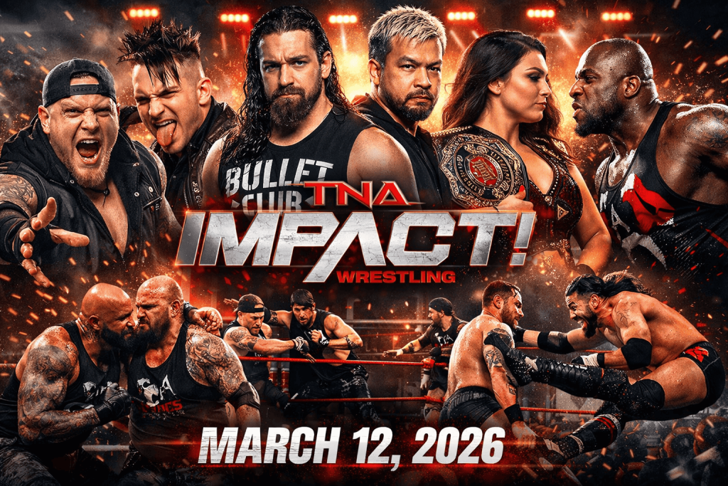 TNA Impact Wrestling – 3/12/2026 – 12th March 2026