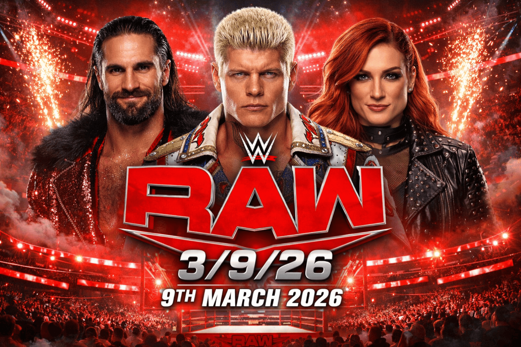 WWE Raw 3/9/26 – 9th March 2026